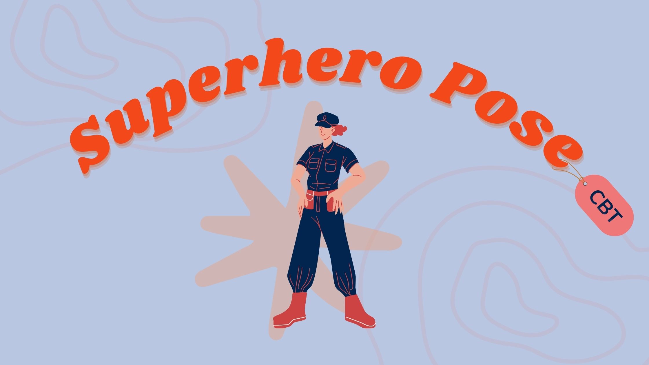 Superhero Pose for Confidence and Why You Need It