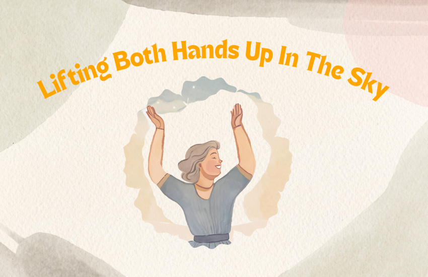 Lift both hands