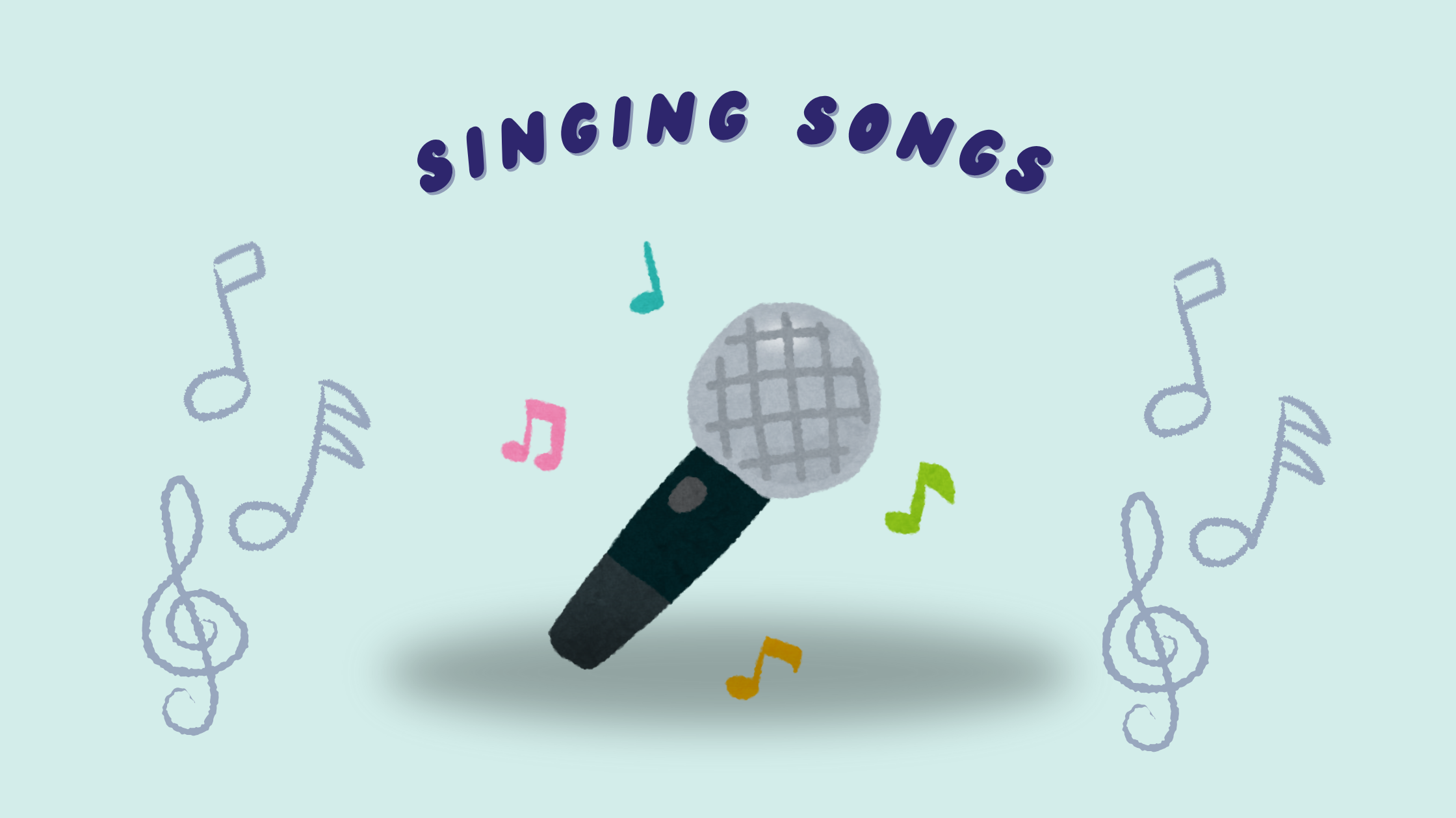 Singing Songs