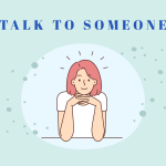 Talk To Someone