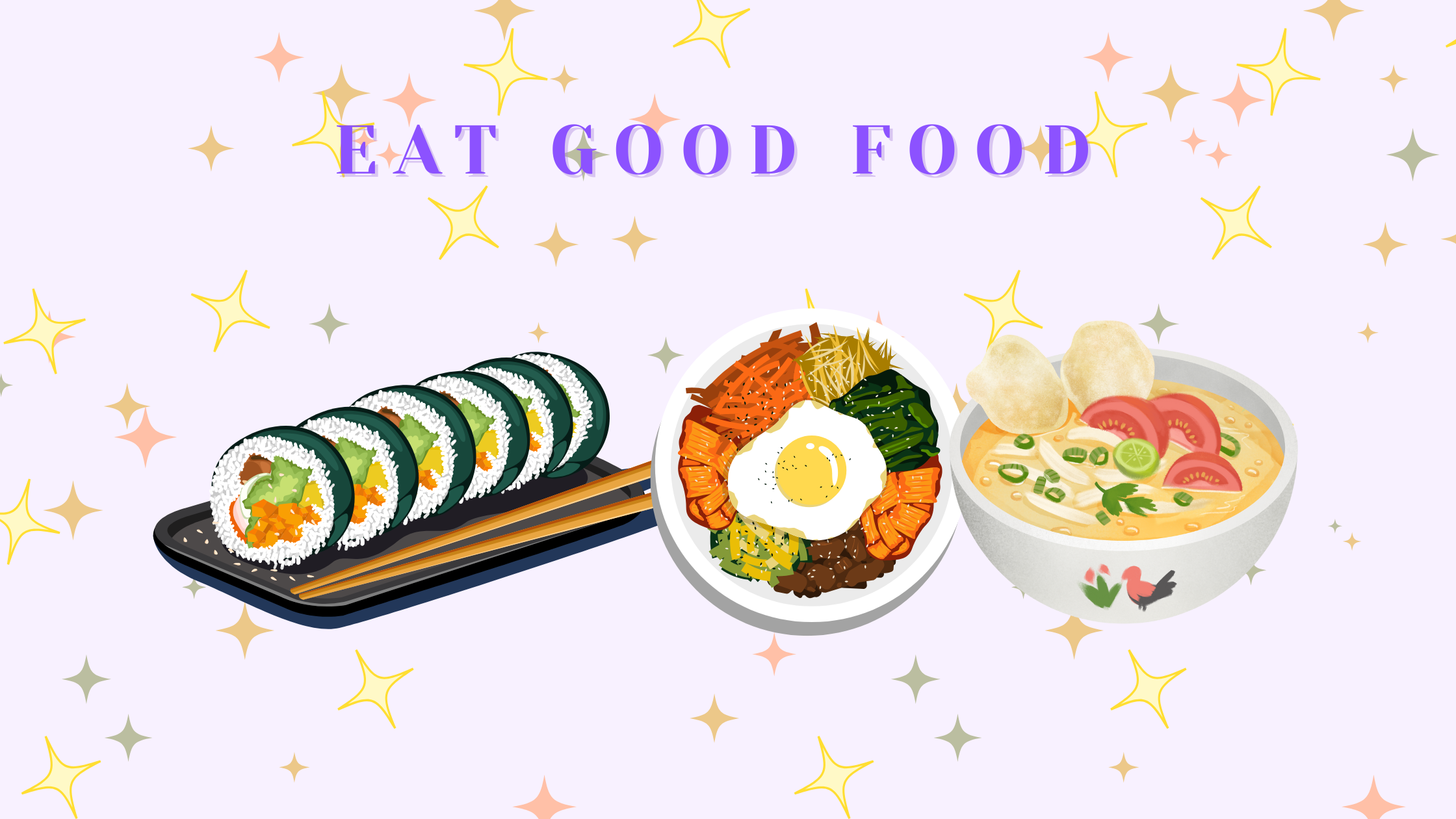 Eat Good Food