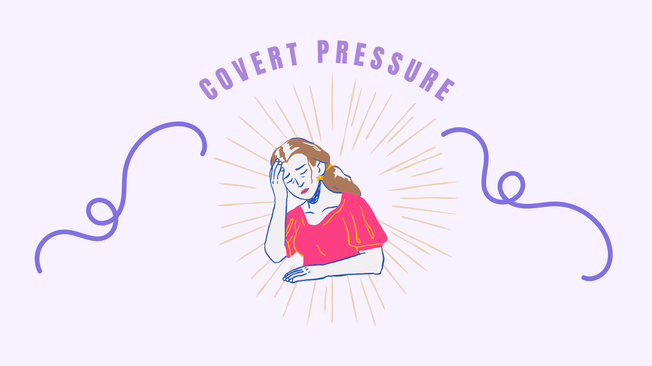 Covert Pressure