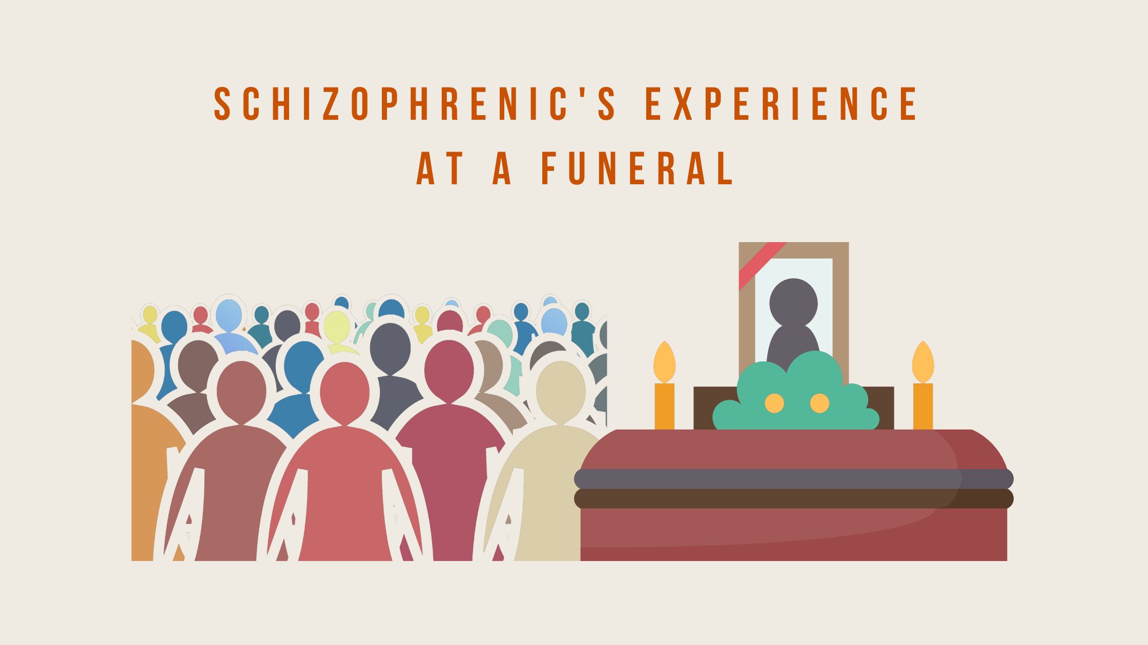 Thoughts of a Schizophrenic at a Funeral